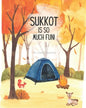 Sukkot Is So Much Fun! - Paperback