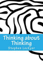 Thinking about Thinking: Learning Habits Explored - Paperback