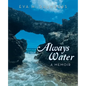 Always Water: A Memoir - Paperback