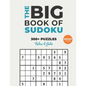 The Big Book of Sudoku: Over 300+ Medium Puzzles & Solutions to Challenge Your Brain - Paperback