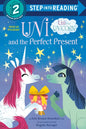 Uni and the Perfect Present (Uni the Unicorn) - Paperback