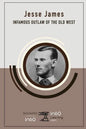 Jesse James: Infamous Outlaw of the Old West - Paperback