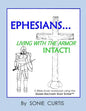 Ephesians: Living with the Armor Intact! - Paperback