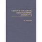 China's Strategic Demographic Initiative - Hardcover