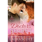A Doctor's Secret: A Sweet Emotional Medical Romance - Paperback