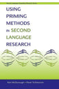 Using Priming Methods in Second Language Research - Paperback