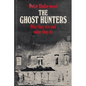 The Ghost Hunters: Who they are and what they do - Paperback