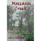 Moccasin Creek - Paperback