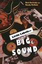 Little Labels Big Sound: Small Record Companies and the Rise of American Music - Paperback