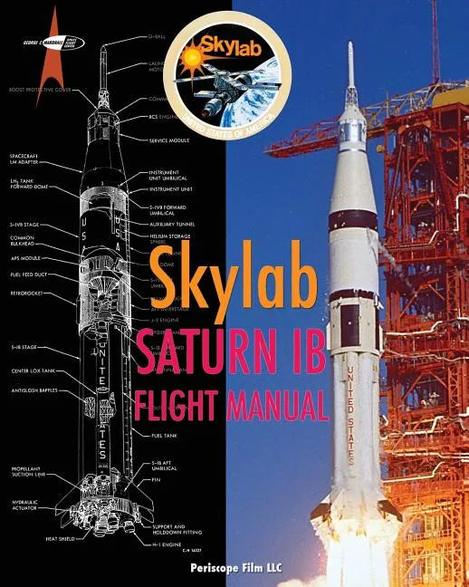Skylab Saturn Ib Flight Manual - Paperback