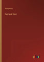 East and West - Paperback
