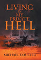 Living in My Private Hell - Hardcover
