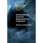 Embodied and Enactive Approaches to Cognition - Paperback