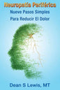 Neuropatia Periferica: Nueve Pasos Simples Para Reducir El Dolor - Paperback