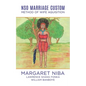 Nso Marriage Custom: Method of Wife Aquisition - Paperback