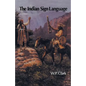 The Indian Sign Language - Paperback