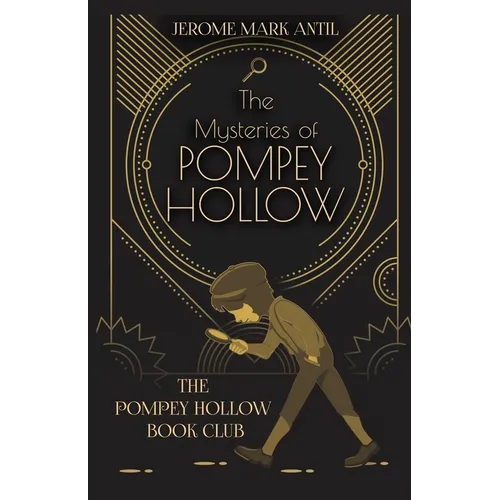 The Mysteries of Pompey Hollow: The Pompey Hollow Book Club - Paperback