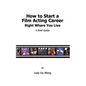 How to Start a Film Acting Career Right Where You Live - Paperback