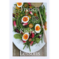 French Kitchen Lessons: Recipes & Stories from Normandy's Rabbit Hill Farm - Hardcover