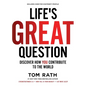 Life's Great Question: Discover How You Contribute to the World - Hardcover
