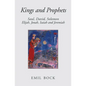 Kings and Prophets: Saul, David, Solomon, Elijah, Jonah, Isaiah and Jeremiah - Paperback
