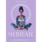 Meditate: Your Plain & Simple Guide to Calming the Mind and De-Stressing Your Life - Paperback