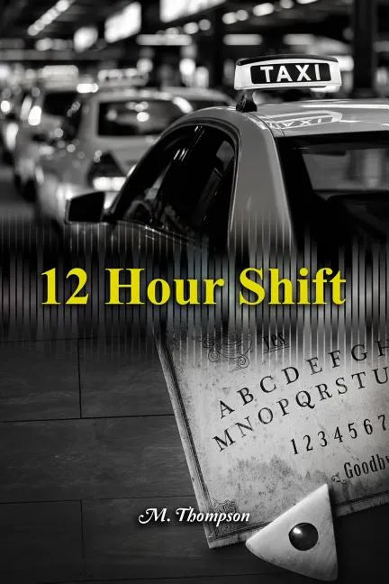 12 Hour Shift - Paperback