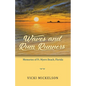 Waves and Rum Runners, Memories of Ft. Myers Beach, Florida - Paperback