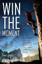 Win the Moment: Win Those Critical Moments That May Come Only Once! - Paperback
