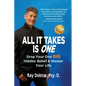All It Takes Is One: Drop Your One BIG Hidden Belief and Master Your Life - Paperback