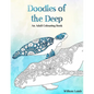 Doodles of the Deep: An Adult Colouring Book - Paperback