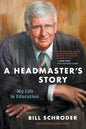 A Headmaster's Story: My Life in Education - Paperback