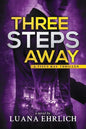 Three Steps Away: A Titus Ray Thriller - Paperback