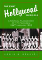 The First Hollywood Musicals: A Critical Filmography of 171 Features, 1927 Through 1932 - Paperback