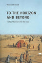 To the Horizon and Beyond - Paperback