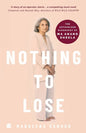 Nothing to Lose: The Authorized Biography of Ma Anand Sheela - Paperback