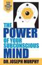 The Power Of Your Subconscious Mind - Paperback