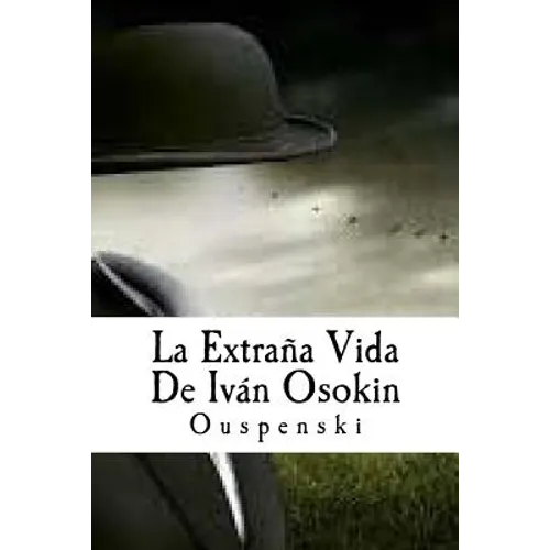 La Extraña Vida De Iván Osokin - Paperback