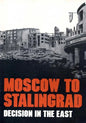 Moscow to Stalingrad: Decision in the East - Paperback
