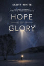 Hope of Glory: Filling Yourself with the Promises of God - Paperback