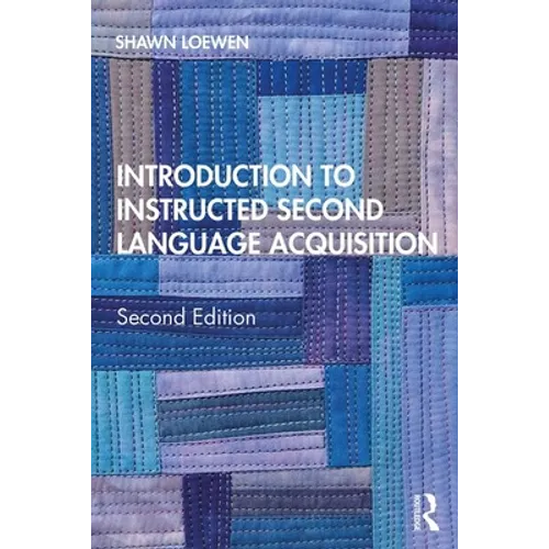 Introduction to Instructed Second Language Acquisition - Paperback