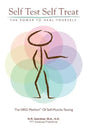 Self Test Self Treat: The Power to Heal Yourself - Paperback