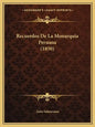 Recuerdos De La Monarquia Peruana (1850) - Paperback
