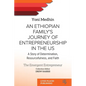 An Ethiopian Family's Journey of Entrepreneurship in the US: A Story of Determination, Resourcefulness, and Faith - Paperback