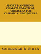 Short Handbook of Mathematical Formulas for Chemical Engineers - Paperback