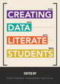 Creating Data Literate Students - Paperback