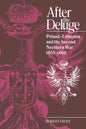 After the Deluge: Poland-Lithuania and the Second Northern War, 1655 1660 - Paperback