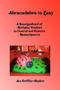 Abracadabra To Zany: A Smorgasbord Of Birthday Vendors In Central And Eastern Massachusetts - Paperback