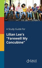 A Study Guide for Lilian Lee's "Farewell My Concubine" - Paperback