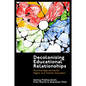 Decolonizing Educational Relationships: Practical Approaches for Higher and Teacher Education - Hardcover